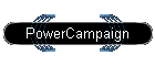 PowerCampaign